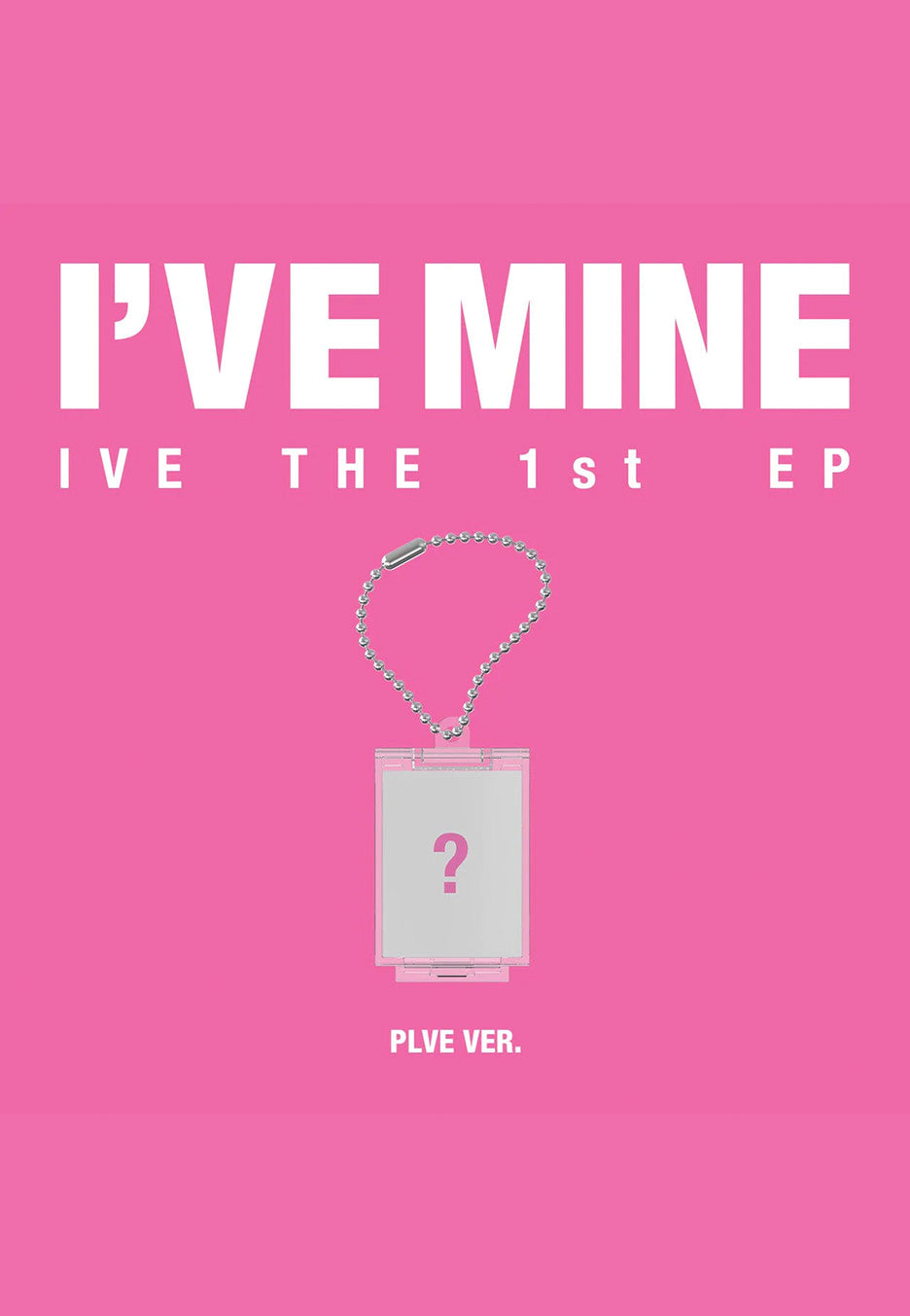 I've Mine (Plve Version) - Digital Album