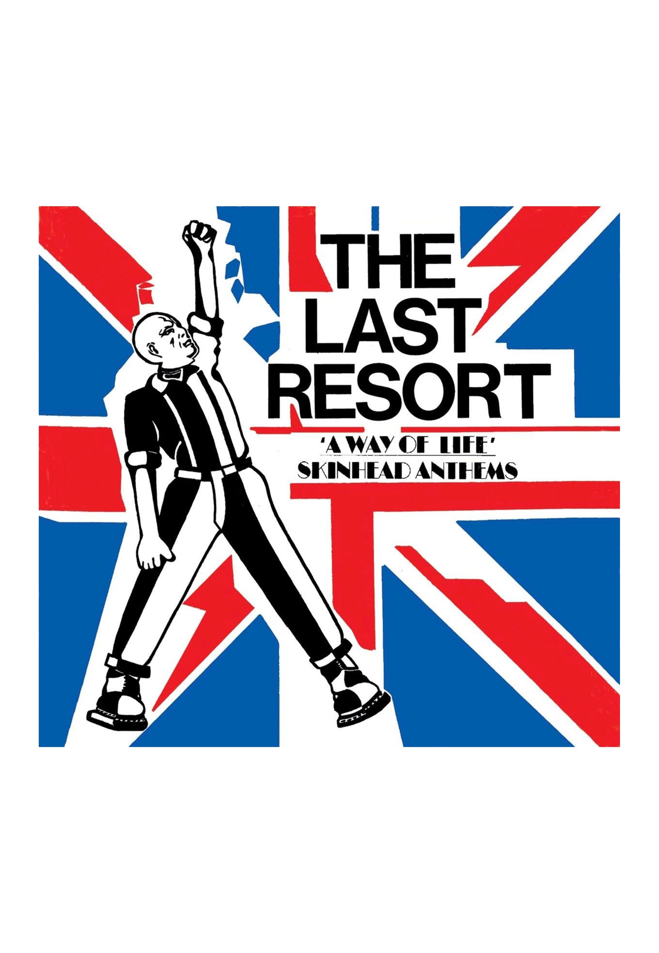 The Last Resort A Way Of Life: Skinhead Anthems (Deluxe) - Digipak