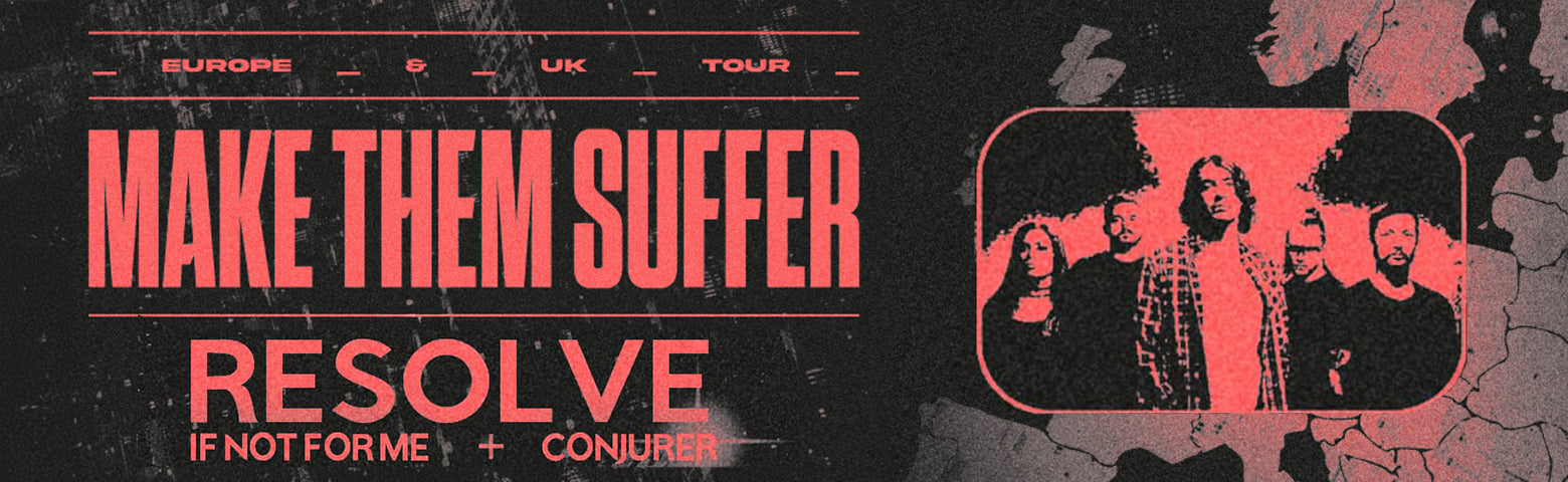 Make Them Suffer Tickets