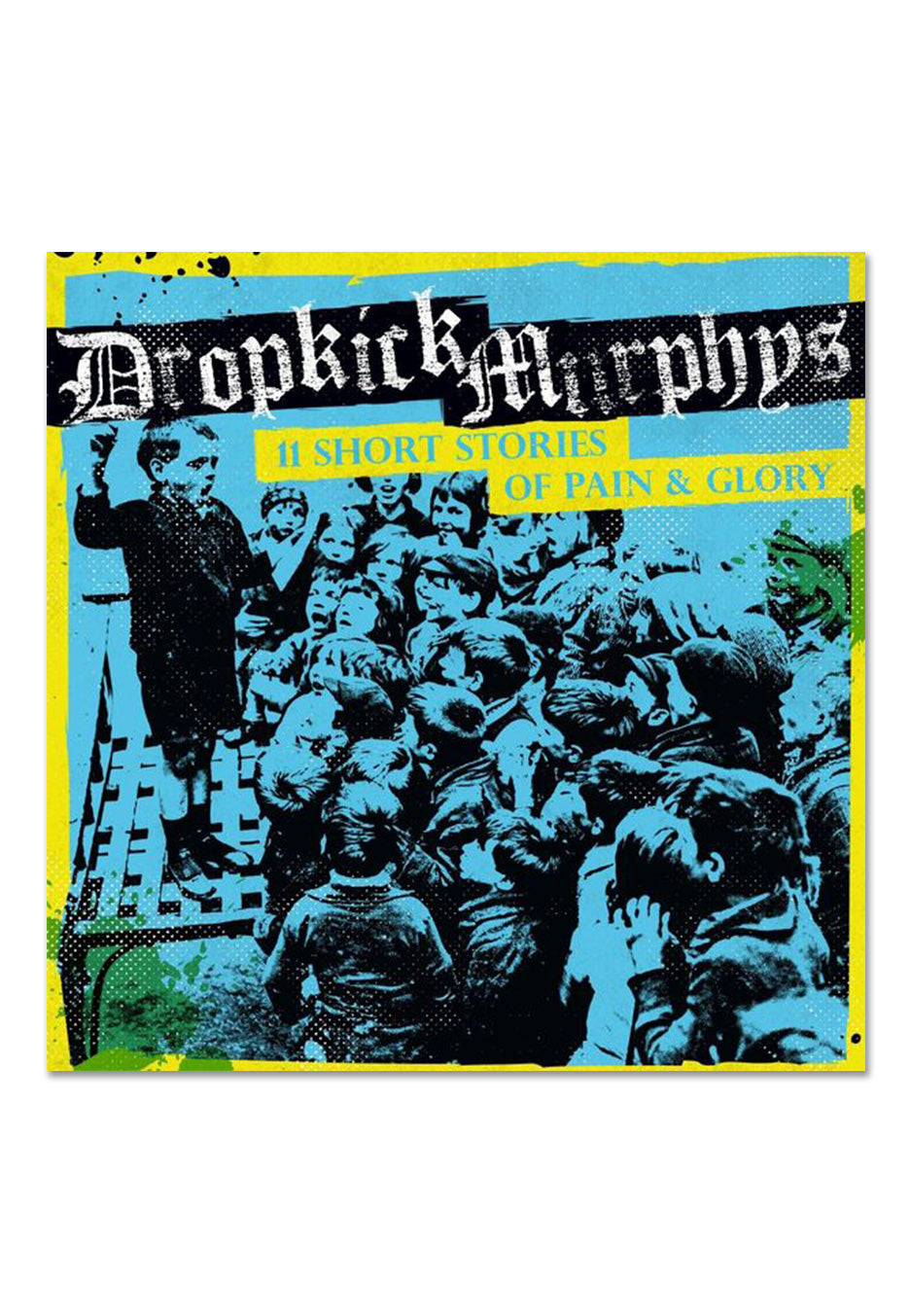 Dropkick Murphys - 11 Short Stories Of Pain & Glory - Vinyl | Neutral-Image