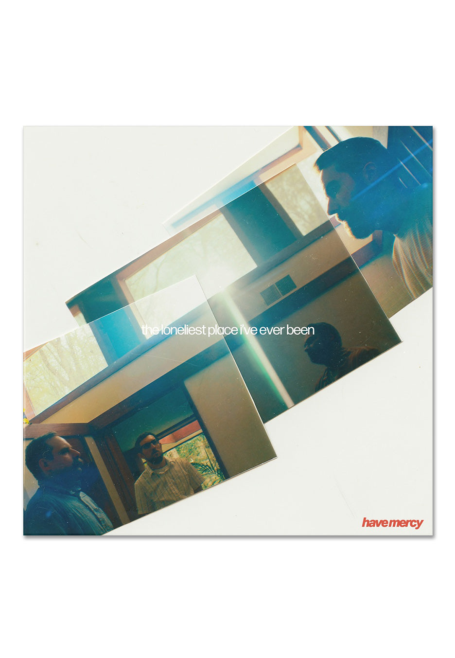 Have Mercy - The Loneliest Place I've Ever Been - Vinyl | Neutral-Image
