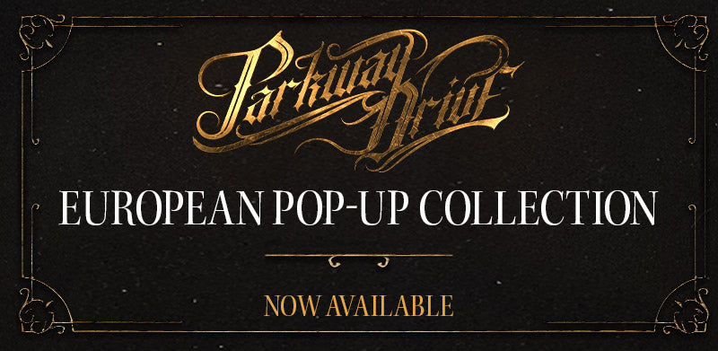 PARKWAY DRIVE: EUROPEAN POP-UP COLLECTION