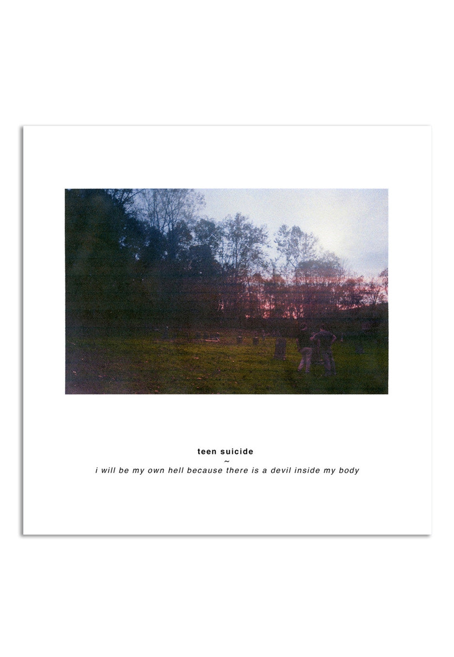 Teen Suicide - I Will Be My Own Hell Because There Is A Devil Inside - CD | Neutral-Image