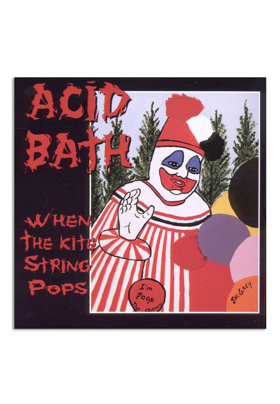 Acid Bath - When The Kite String Pops - CD | Neutral-Image