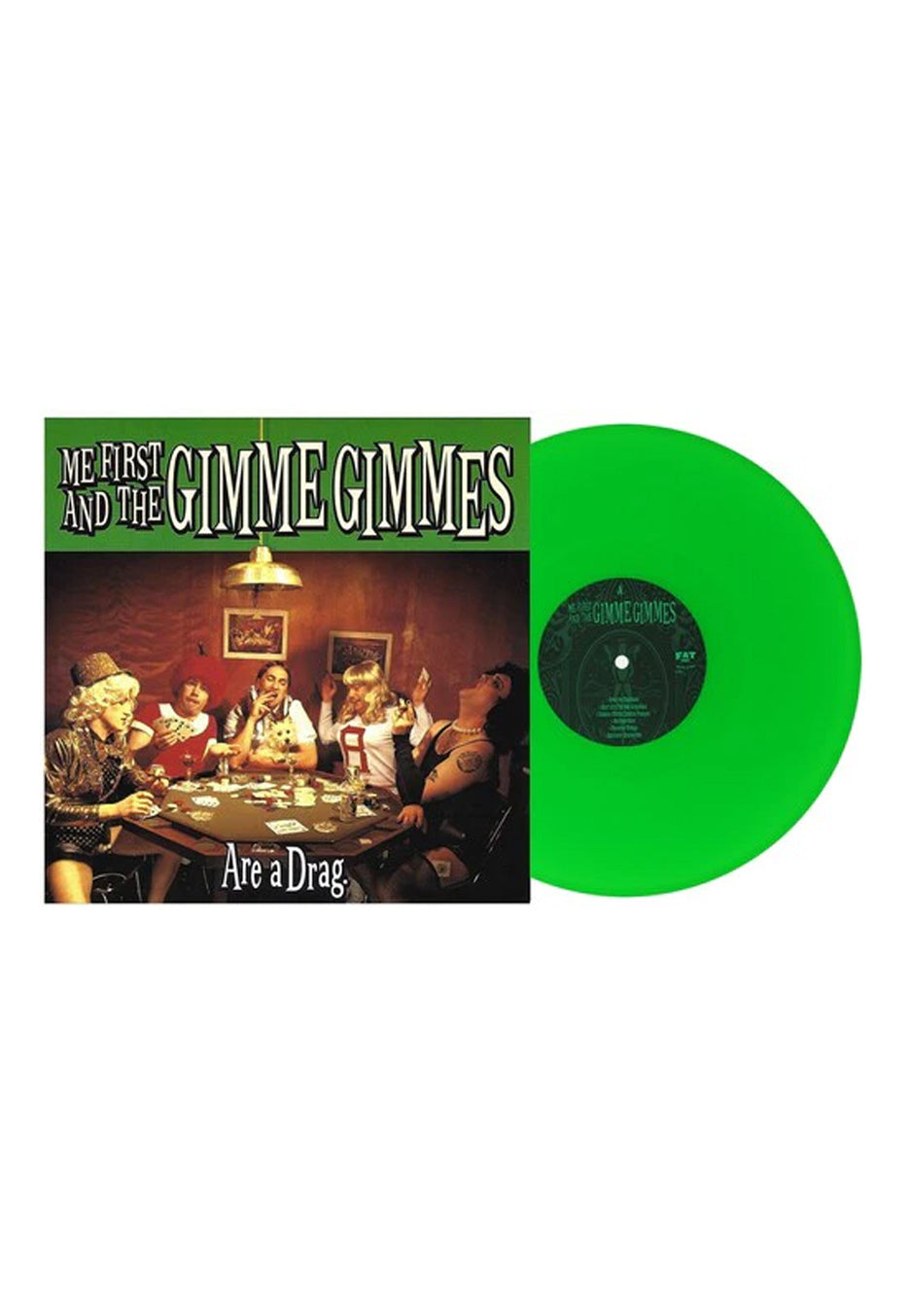 Me First And The Gimme Gimmes - Are A Drag Ltd. Neon Green - Colored Vinyl | Neutral-Image
