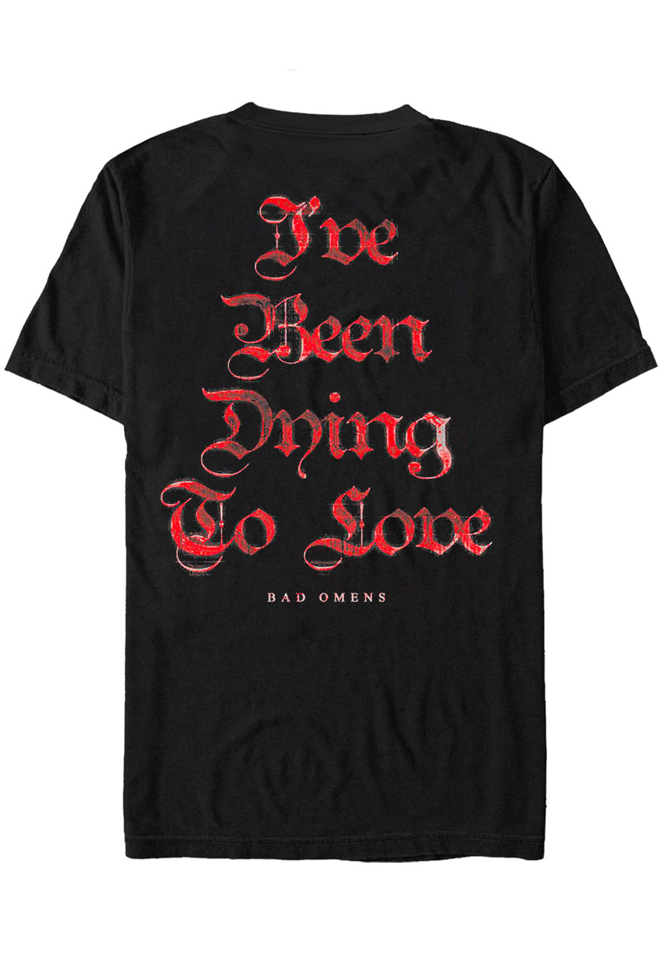 Bad Omens - I've Been Dying To Love - T-Shirt | Neutral-Image