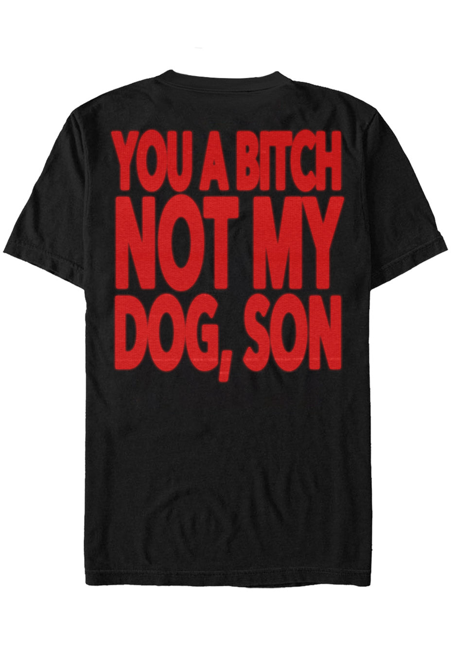 Deez Nuts - Not My Dog - T-Shirt | Neutral-Image
