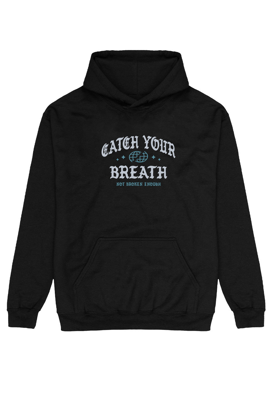 Catch Your Breath - Not Broken Enough - Hoodie | Neutral-Image