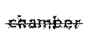 Chamber