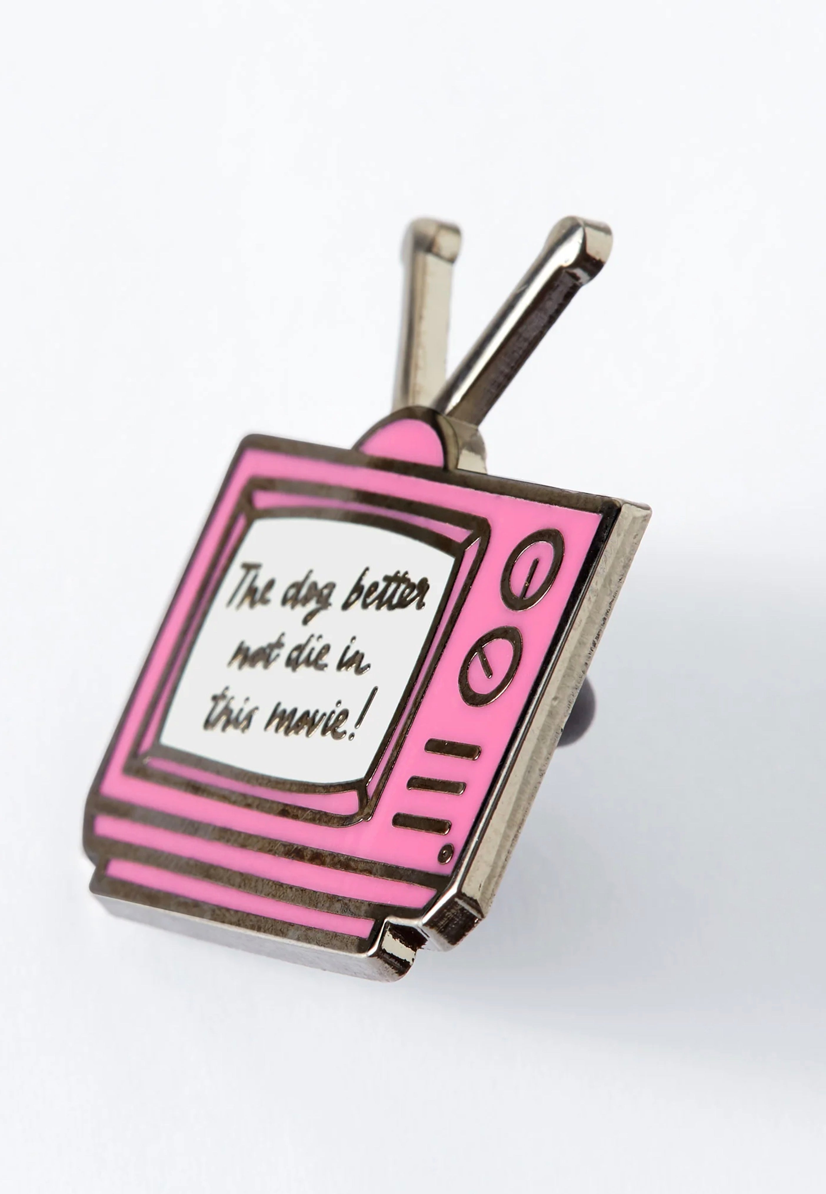 Punky Pins - The Dog Better Not Die In This Movie - Pin | Neutral-Image