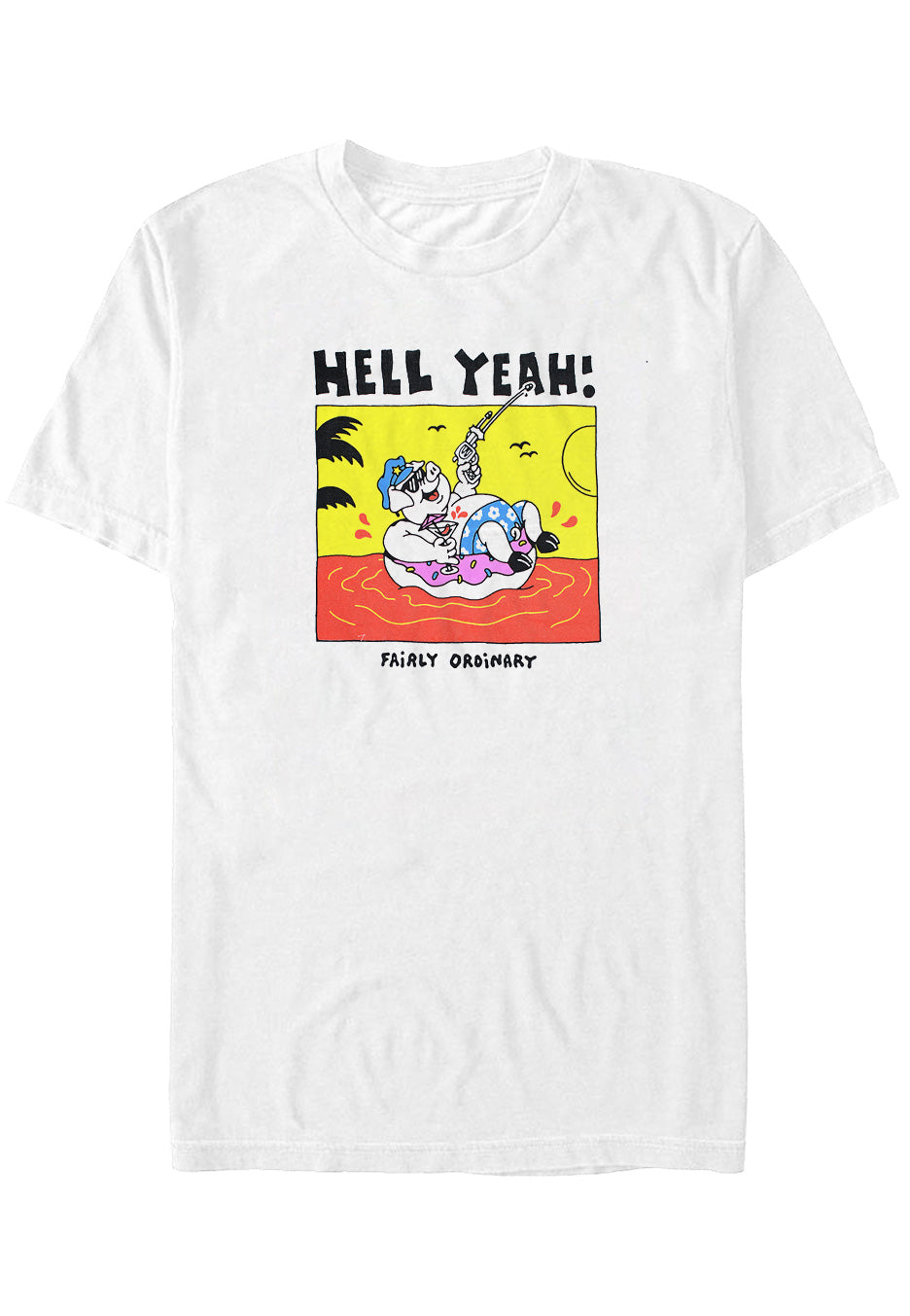 Fairly Ordinary - Hell Yeah White - T-Shirt | Neutral-Image