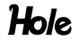 Hole