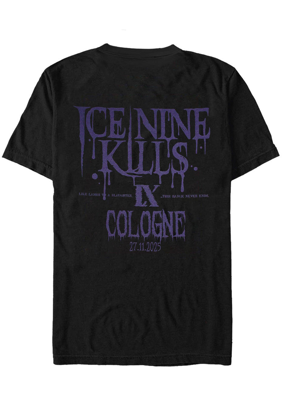 Ice Nine Kills - Pop Up Stores 2025 Cologne - T-Shirt | Neutral-Image