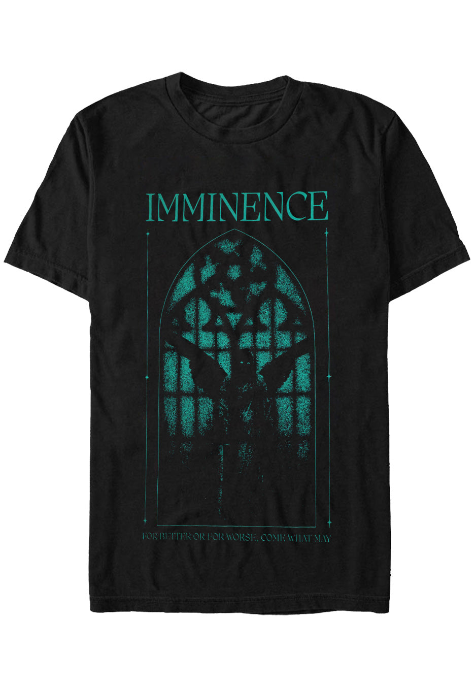 Imminence - Come What May - T-Shirt | Neutral-Image