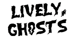 Lively Ghosts