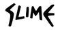 Slime